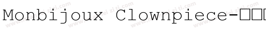 Monbijoux Clownpiece字体转换